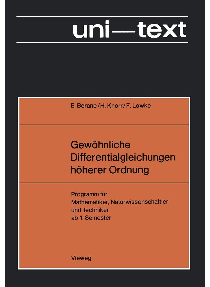 Gewöhnliche Differentialgleichungen Höherer Ordnung: - Übungsprogramm - Programm Für Mathematiker, Naturwissenschaftler Und Techniker AB 1. Semester 