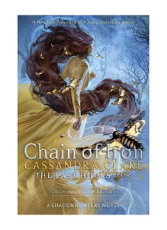 Chain of Iron: The Last Hours Paperback – by Cassandra Clare