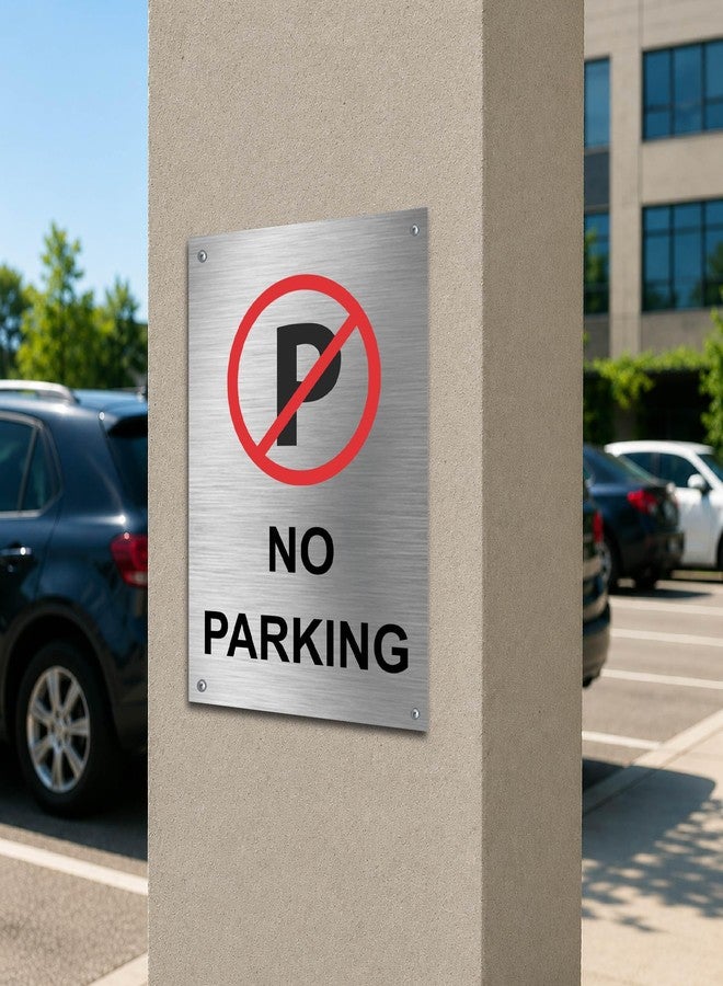 Elight Fusion No Parking Sign Board Sign for Office,Mall, Restaurant, Hospital, Apartment, and Business Use Durable & Weather-Resistant (Stainless Steel) - Image 4
