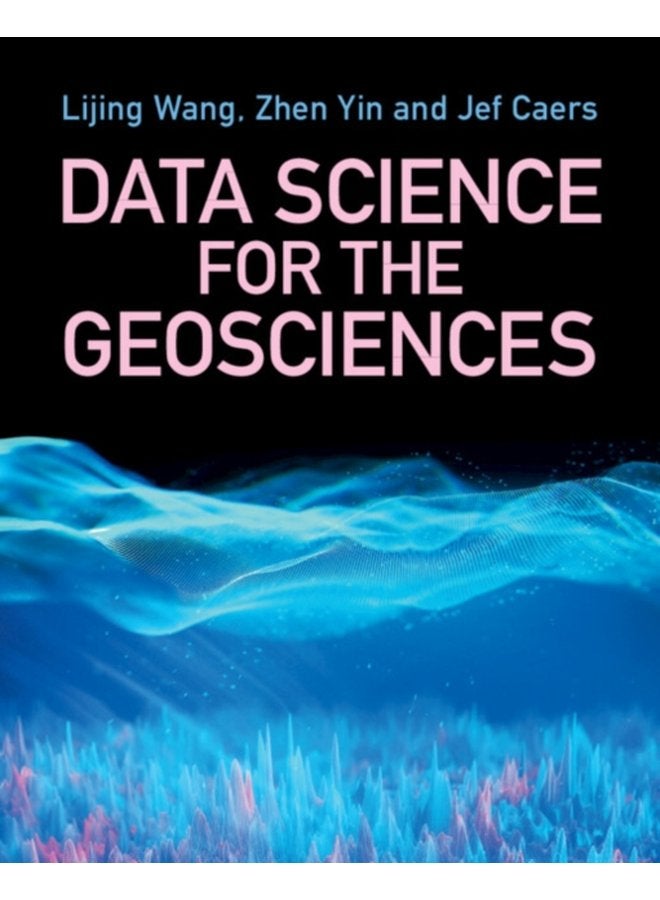Data Science for the Geosciences - Paperback