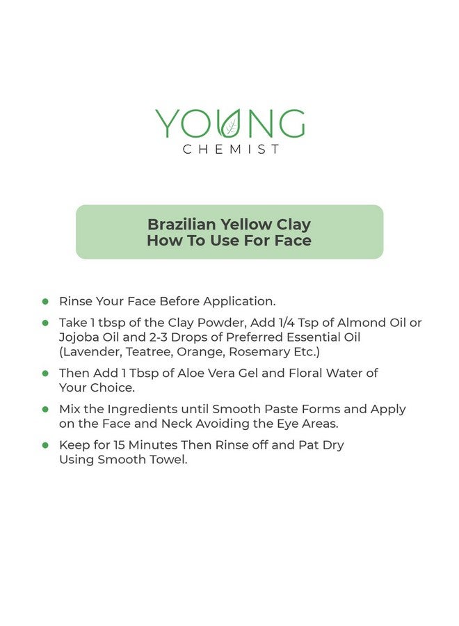 Young Chemist Brazilian Yellow Clay | PH Balancing, Exfoliating | Raw, Vegan & Organic | All Skin Types (250g) - Image 4
