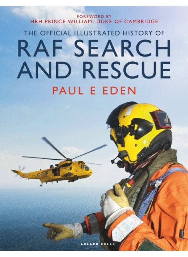 The Official Illustrated History of RAF Search and Rescue - Hardback