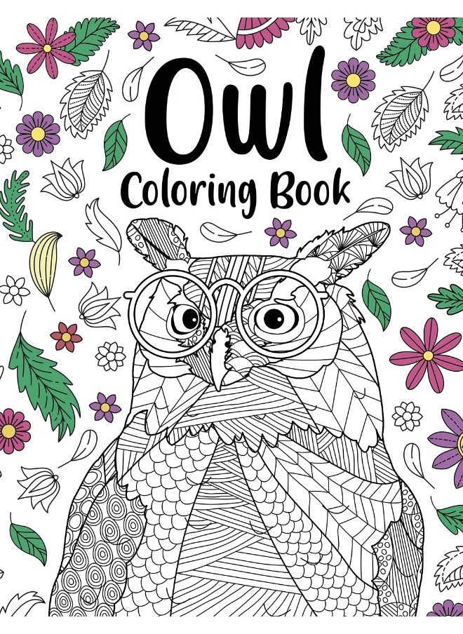 Owl Coloring Book: Coloring Books for Adults, Gifts for Owl Lovers, Floral Mandala Coloring Pages, Animals Coloring Book, Book Lovers  - Image 1