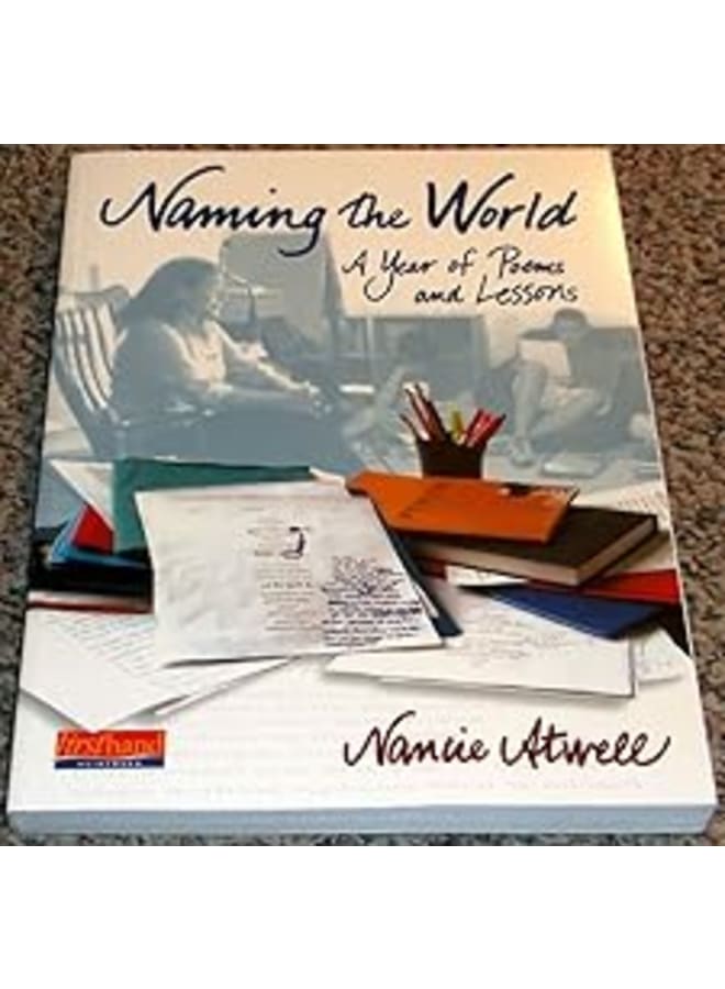 Naming the World A Year of Poems and Lessons