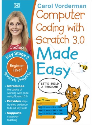 Computer Coding with Scratch 3.0 Made Easy, Ages 7-11 (Key Stage 2) : Beginner Level Computer Coding Exercises - pzsku/Z0BBEBE9007DB6450D05CZ/45/_/1721460843/6d1b3421-e564-444a-a6b1-a06baa16606a