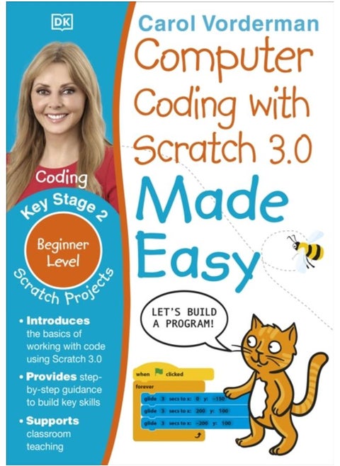 Computer Coding with Scratch 3.0 Made Easy, Ages 7-11 (Key Stage 2) : Beginner Level Computer Coding Exercises