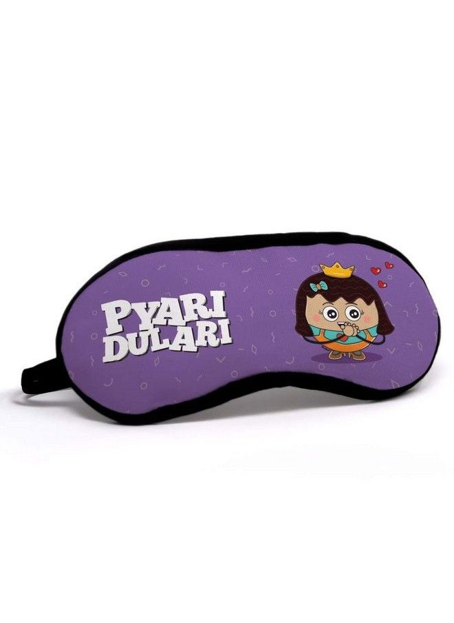 Indigifts Birthday Gift For Girl Pyari Dulari Printed Sleep Mask For Girls 7.8X3.3 Inches Birthday Present For Friend Girl Sister Roommate Bff Gift Ideas Designer Eye Cover Friendship Day Gift  - Image 2
