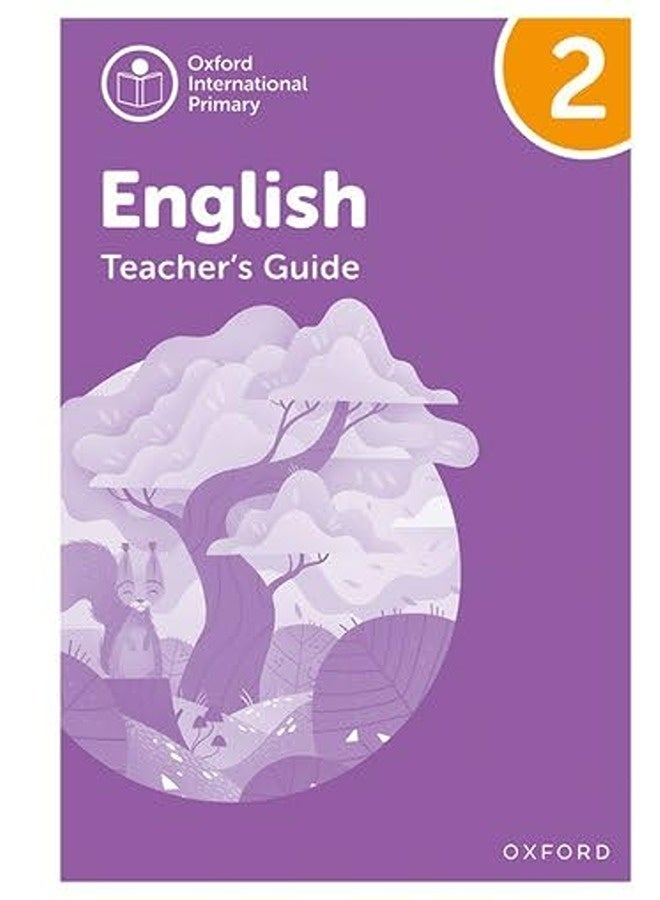 Oxford International Primary English: Teacher's Guide Level 2 
