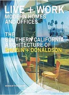 Live + Work: Modern Homes and Offices: The Southern California Architecture of Shubin + Donaldson - pzsku/Z0BC7D01CEA5428CF0EE9Z/45/_/1696236904/2fe07742-e407-4bad-a348-799a661a9564