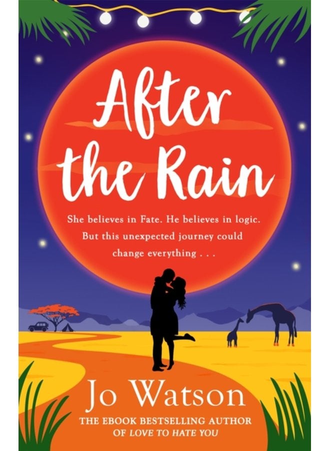 After the Rain The hilarious opposites attract rom com from the author of Love to Hate You - Paperback
