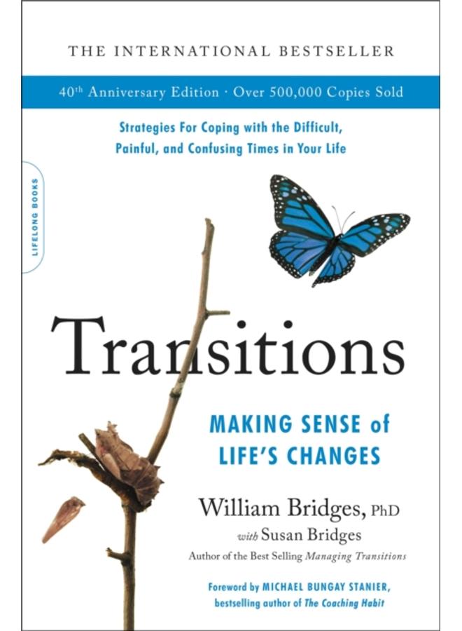 Transitions (40th Anniversary) : Making Sense of Life's Changes
