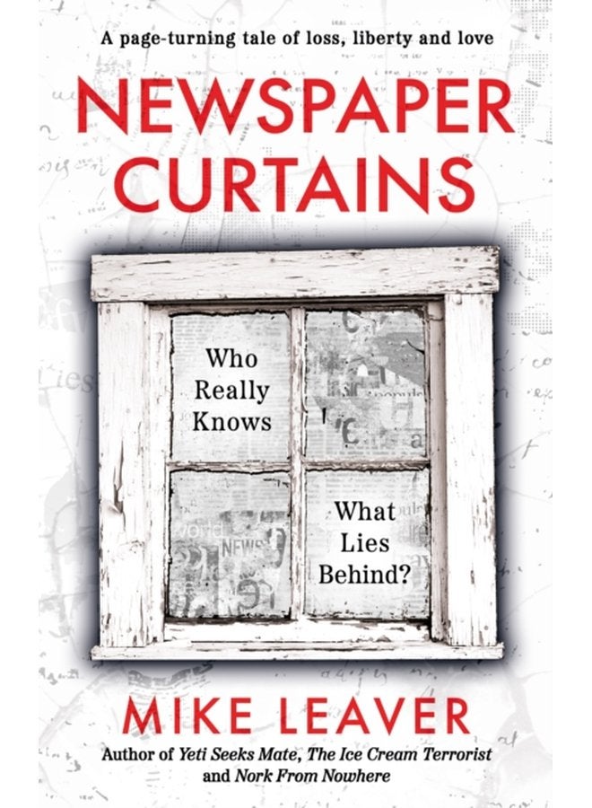 Newspaper Curtains Who Really Knows What Lies Behind - Paperback