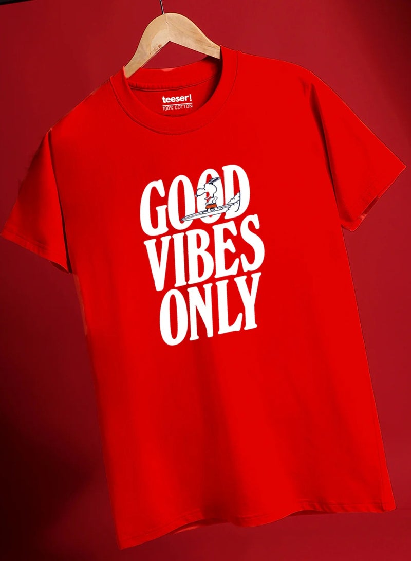 Good Vibes Only Unisex Regular Fit T-Shirt