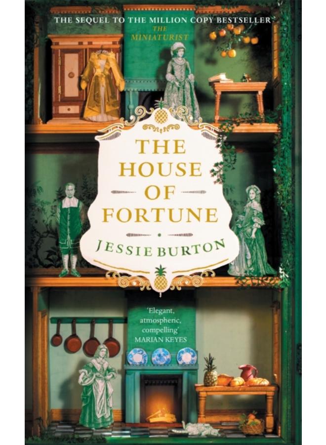 The House of Fortune : A Richard & Judy Book Club Pick from the Author of The Miniaturist