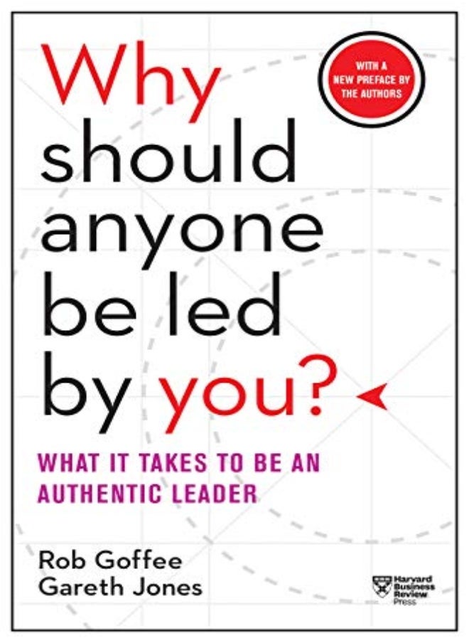 null - Why Should Anyone Be Led By You? With A New Preface By The Authors: What It Takes To Be An Authentic - Image 1