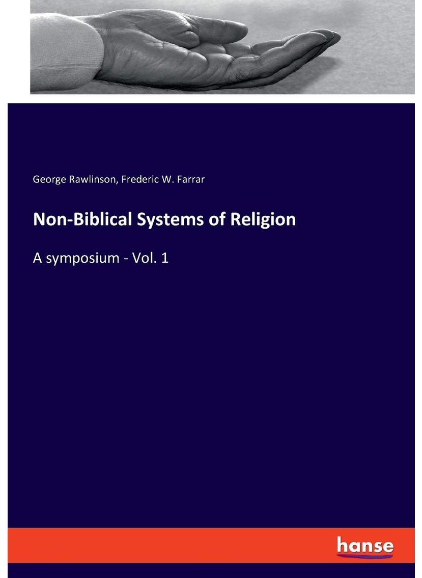 Non-Biblical Systems of Religion: A symposium - Vol. 1  - Image 1