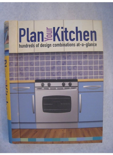 Plan Your Kitchen: Hundreds Of Design Combinations At-A-Glance