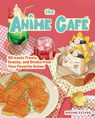 The Anime Cafe 50 Iconic Treats Snacks And Drinks From Your Favorite Anime  - Image 1