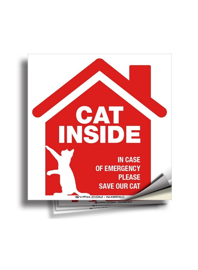 iSYFIX iSYFIX Cat Inside Alert Signs Stickers - 4 Pack 5x5 Inch - Premium Self-Adhesive Vinyl, Laminated for Ultimate UV, Weather, Scratch, Water and Fade Resistance, Indoor and Outdoor Red  - Image 1