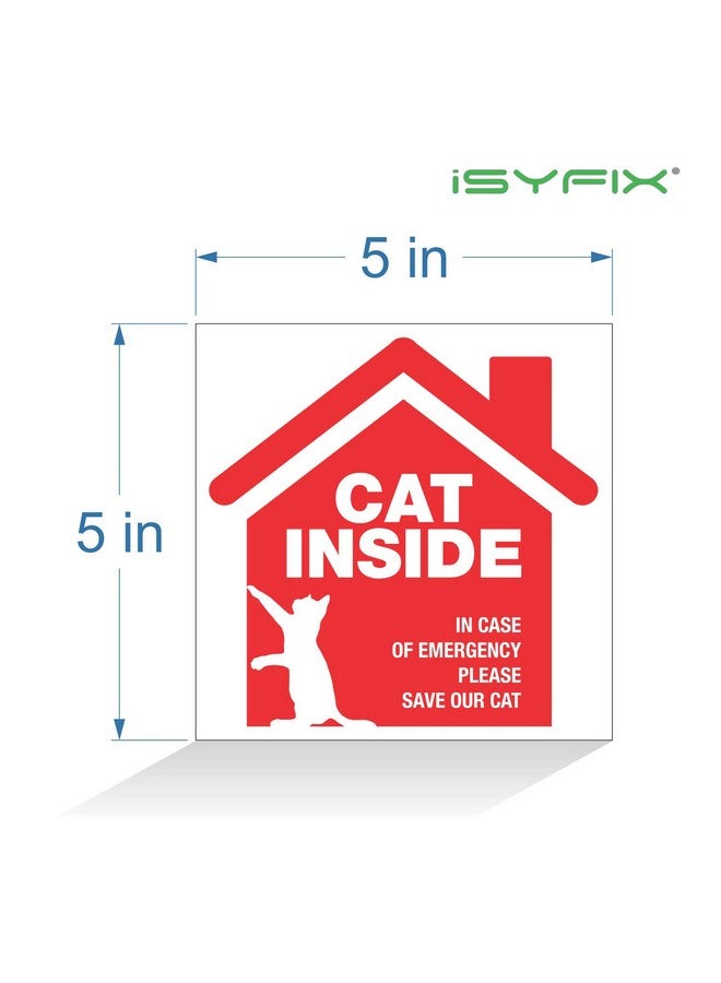 iSYFIX iSYFIX Cat Inside Alert Signs Stickers - 4 Pack 5x5 Inch - Premium Self-Adhesive Vinyl, Laminated for Ultimate UV, Weather, Scratch, Water and Fade Resistance, Indoor and Outdoor Red  - Image 2