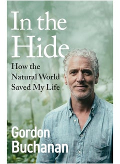 In the Hide: How the Natural World Saved My Life  - Image 2