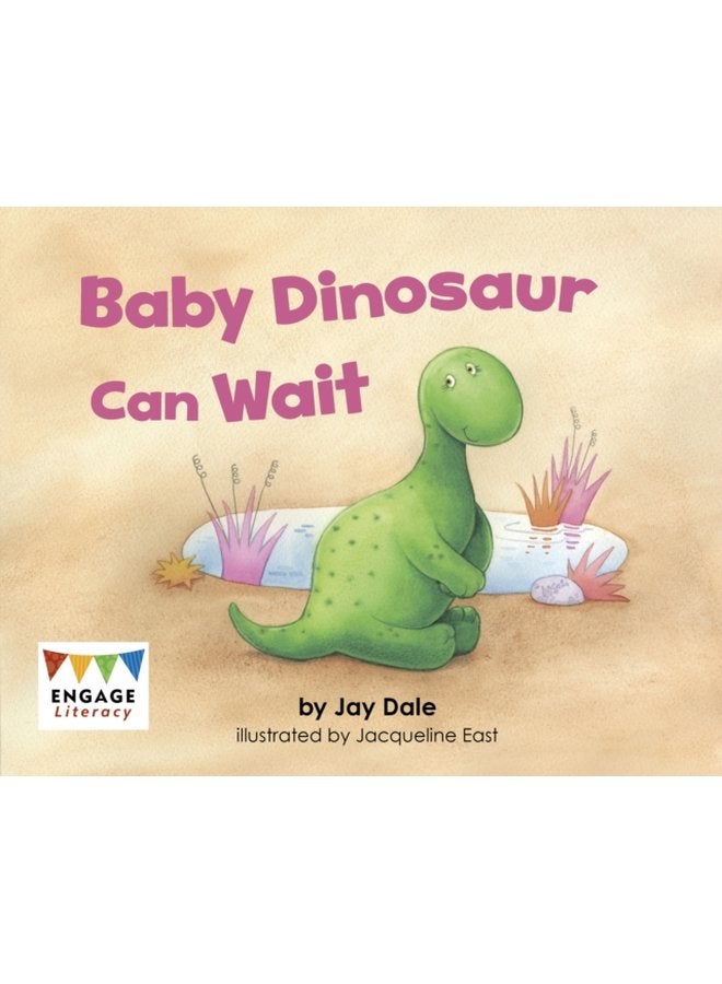 Baby Dinosaur Can Wait - Paperback
