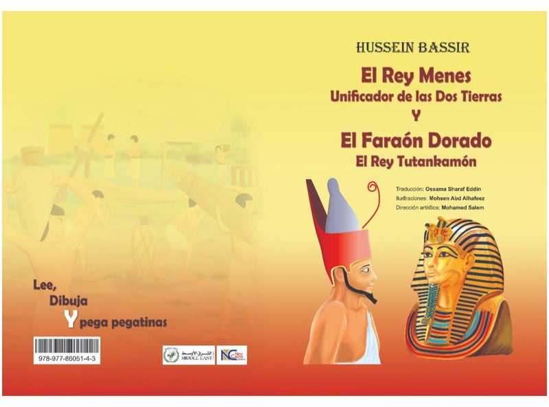 King Menes, Unifier of the Two Lands: Pharaoh Dorad, King Tutankhamun (Spanish Edition) Kindle Edition