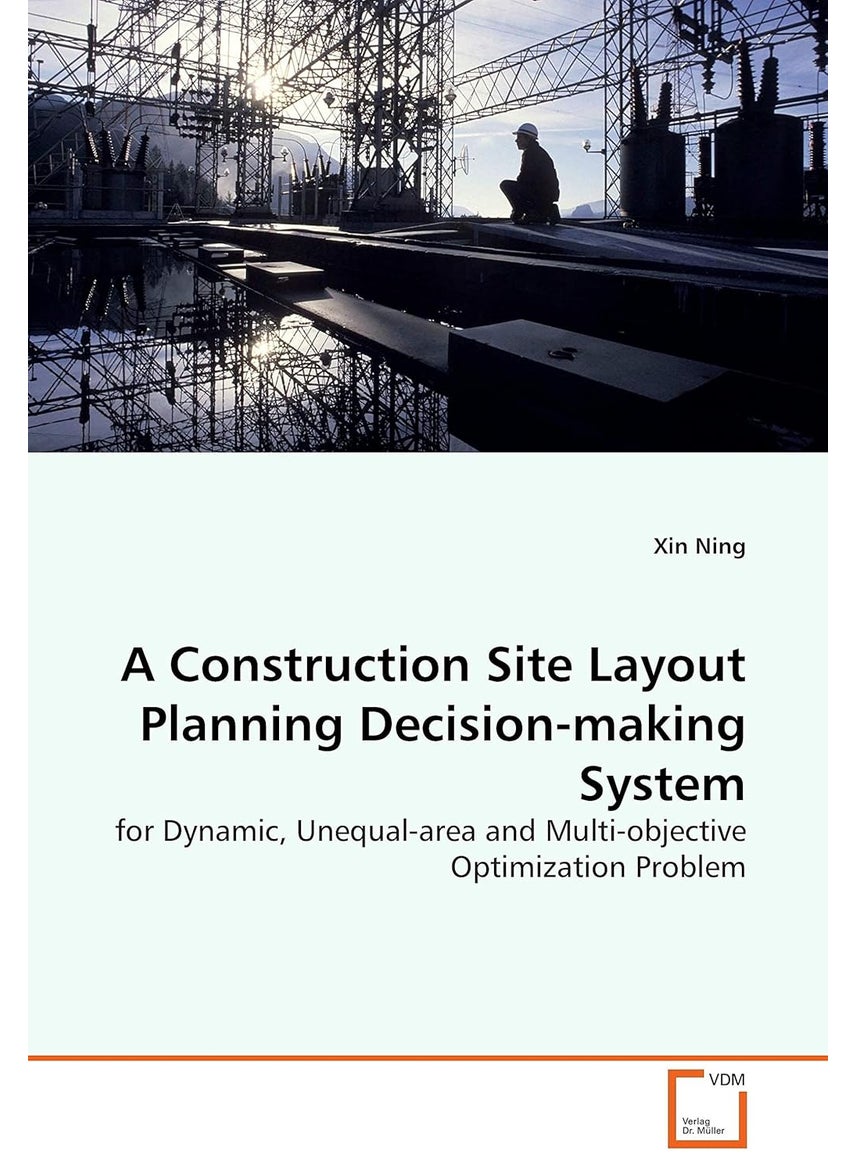 A Construction Site Layout Planning Decision-making System 