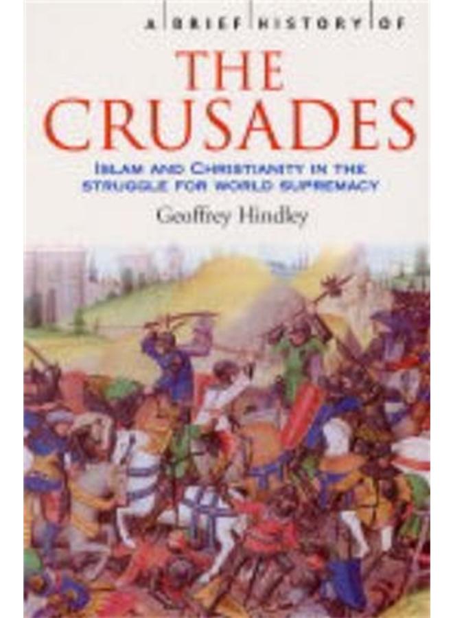 A Brief History of the Crusades 