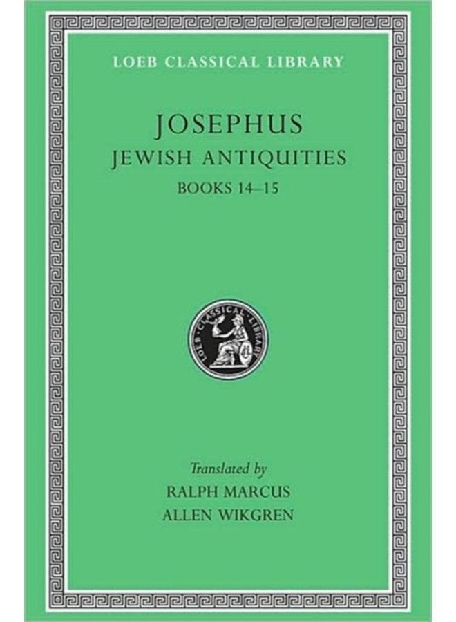 Jewish Antiquities Volume VI Books 14 15 - Hardback