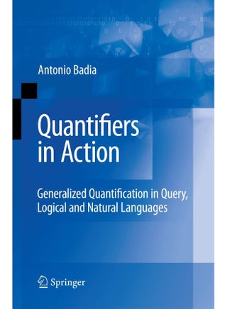 Quantifiers in Action: Generalized Quantification in Query, Logical and Natural Languages - pzsku/Z0BF29CF93A37C89EBCC4Z/45/1747220444/cc229bb6-ee80-494e-9b9f-76a54727b118