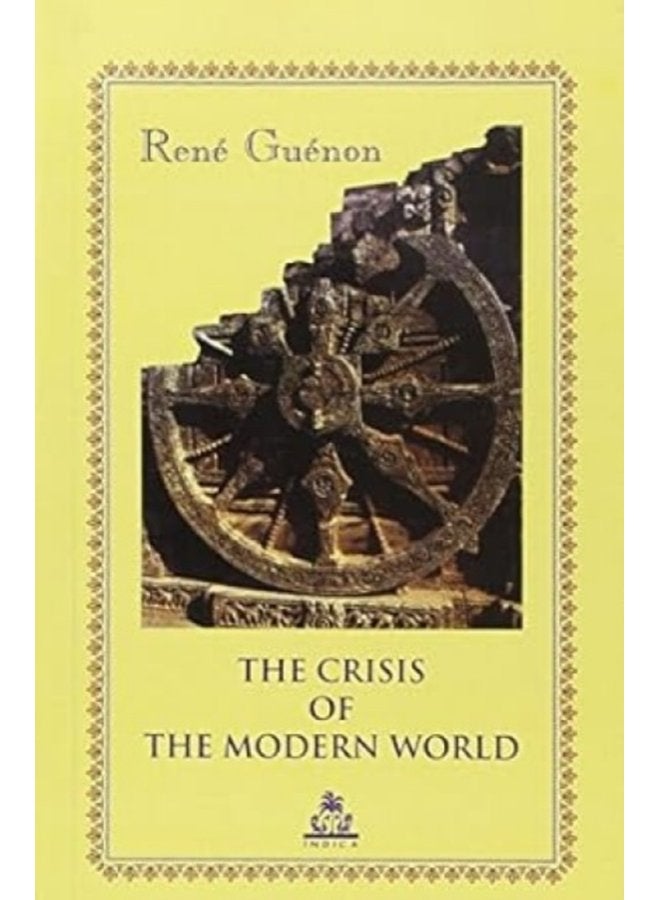 The Crisis of the Modern World - Paperback