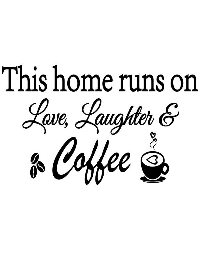 Fencosyn This Home Runs on Love Laughter and Coffee Removable Vinyl Art Wall Decal Stickers Home Decor - Image 1