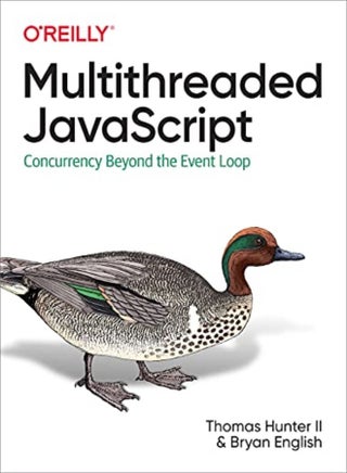 Multithreaded Javascript by Thomas Hunter II Paperback - pzsku/Z0BF57497D7074C01FC89Z/45/1759566547/b04fe6b1-f940-4817-b116-46cf8cea4daf