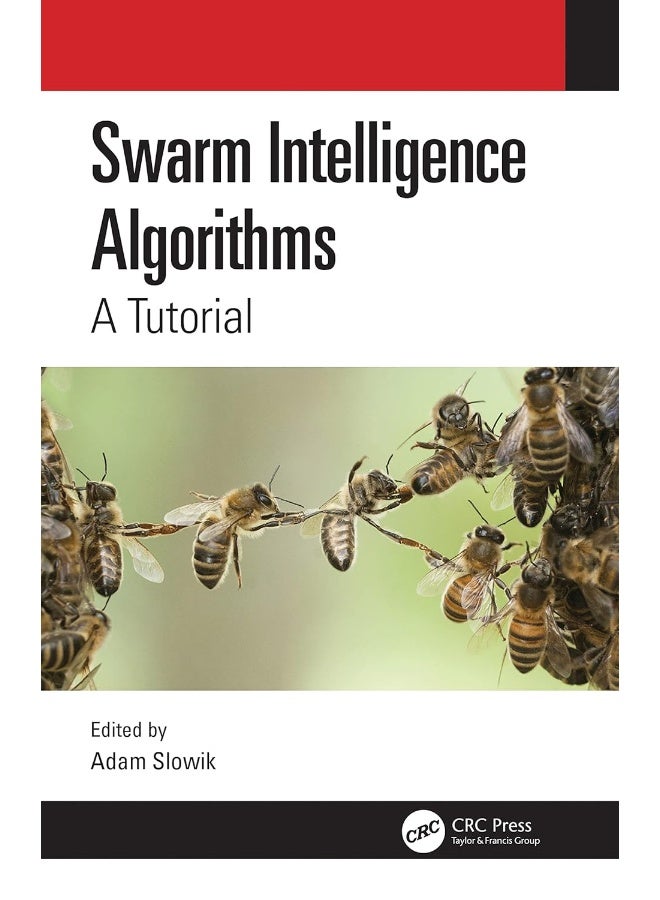 Swarm Intelligence Algorithms: A Tutorial
