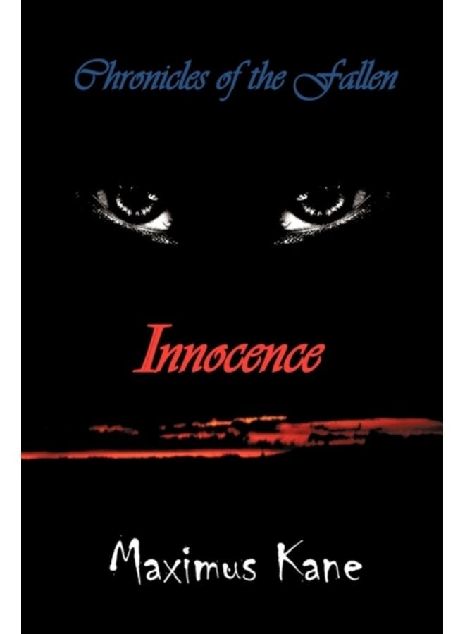 Chronicles of the Fallen Innocence - Hardback