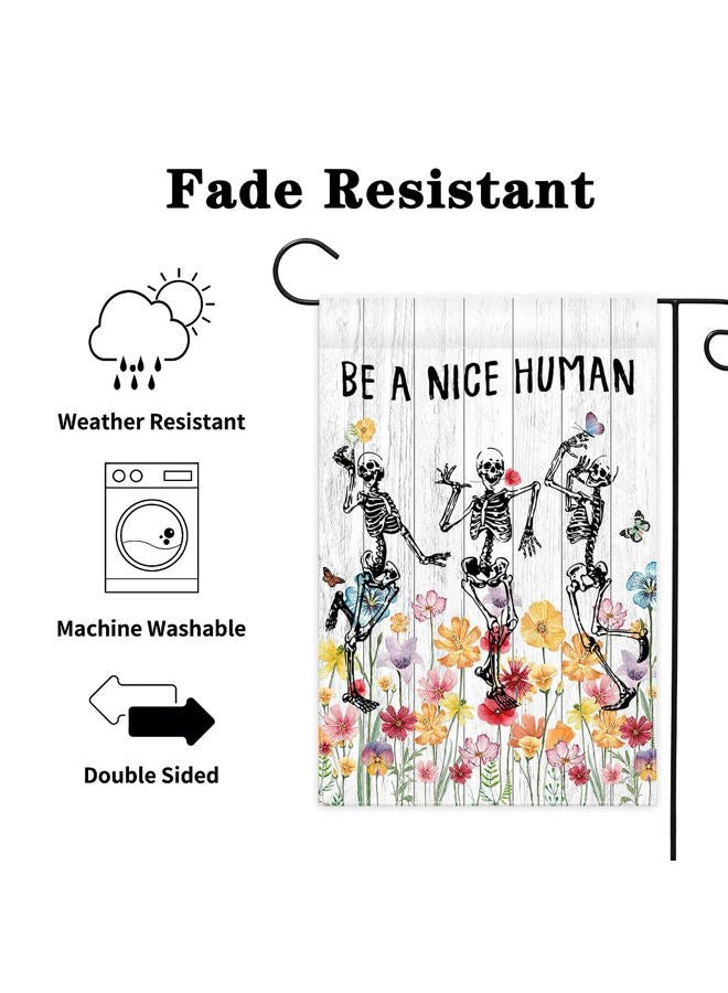 Avezano Be A Nice Human Garden Flag Skeleton Skull Wildflower Outdoor Yard Flag Spring and Summer Floral Flag for Garden Decor White Wooden Outdoor Flag 12x18 Inch - Image 3