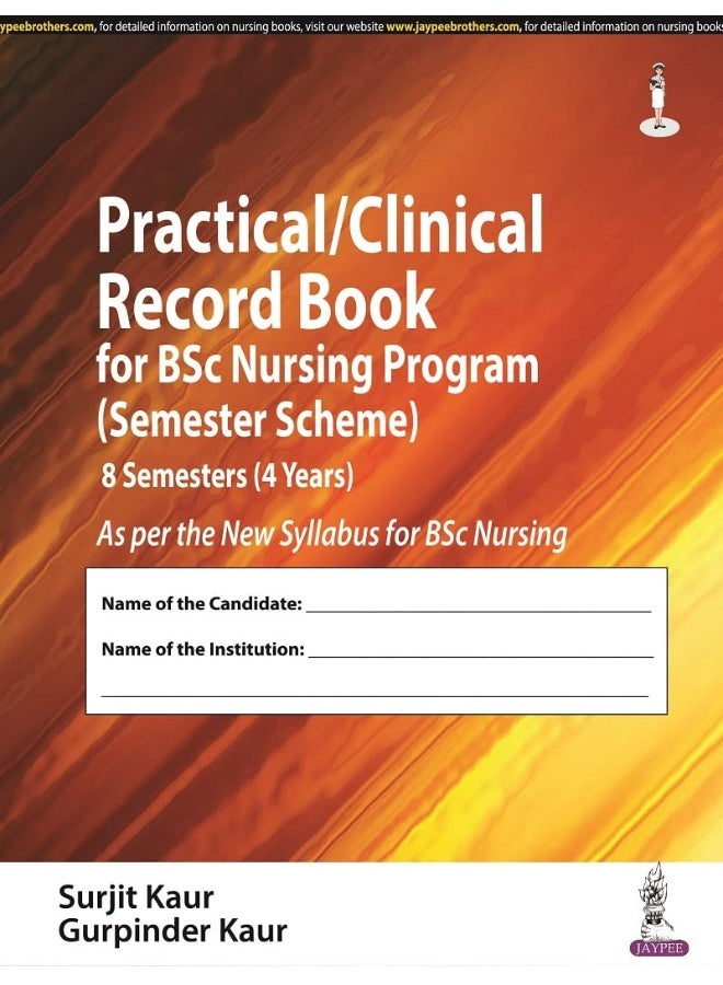 Practical/Clinical Record Book for BSc Nursing Pro: 8 Semesters (4 Years)  - Image 1