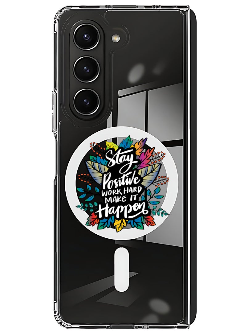 Theodor Magnetic Case for Samsung Galaxy Z Fold 5 Compatible with MagSafe Wireless Charging, Shockproof Phone Bumper Cover Stay positive make it happen - Image 1