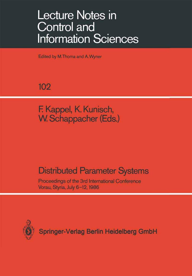 Distributed Parameter Systems: Proceedings of the 3rd International Conference Vorau, Styria, July 6-12, 1986