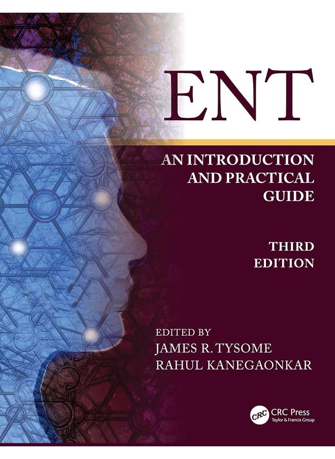 CRC Press ENT: An Introduction and Practical Guide 