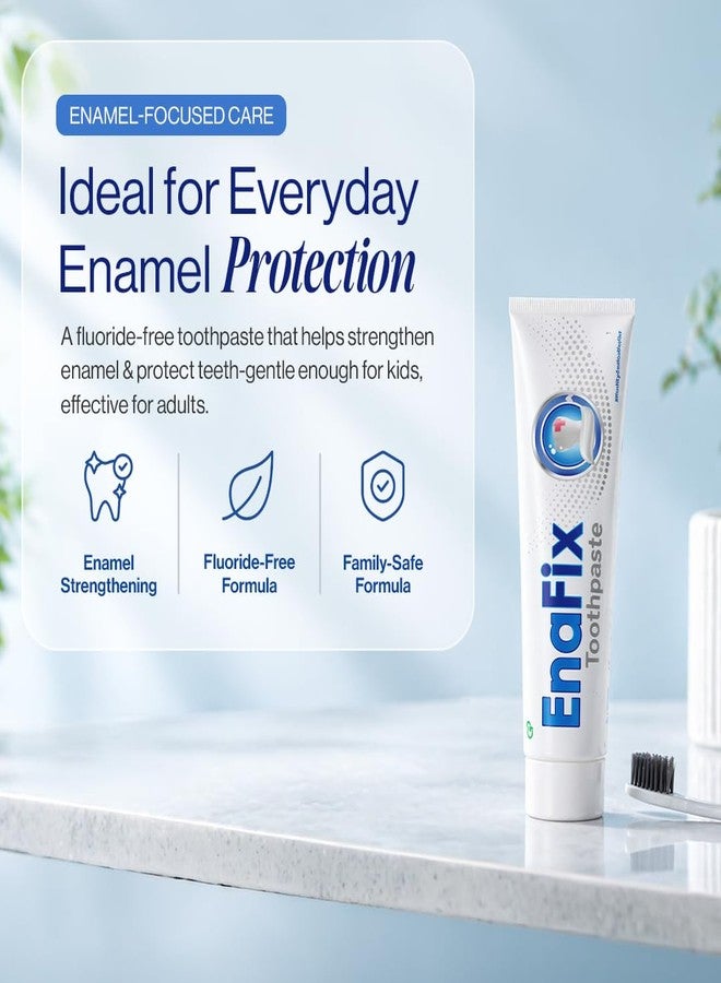 Enafix Fluoride-Free Toothpaste for Enamel Repair 3.5oz Tube | Anti-Cavity & Remineralizing Formula with Calcium & Phosphorus | Safe for Kids 6+ and Adults | Everyday Use Toothpaste. - Image 3