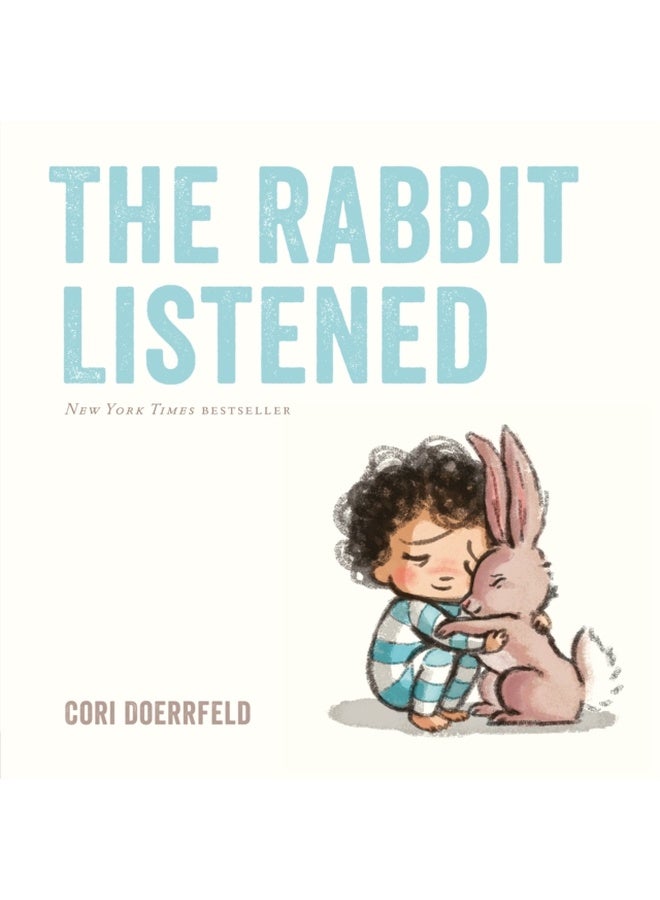 The Rabbit Listened 