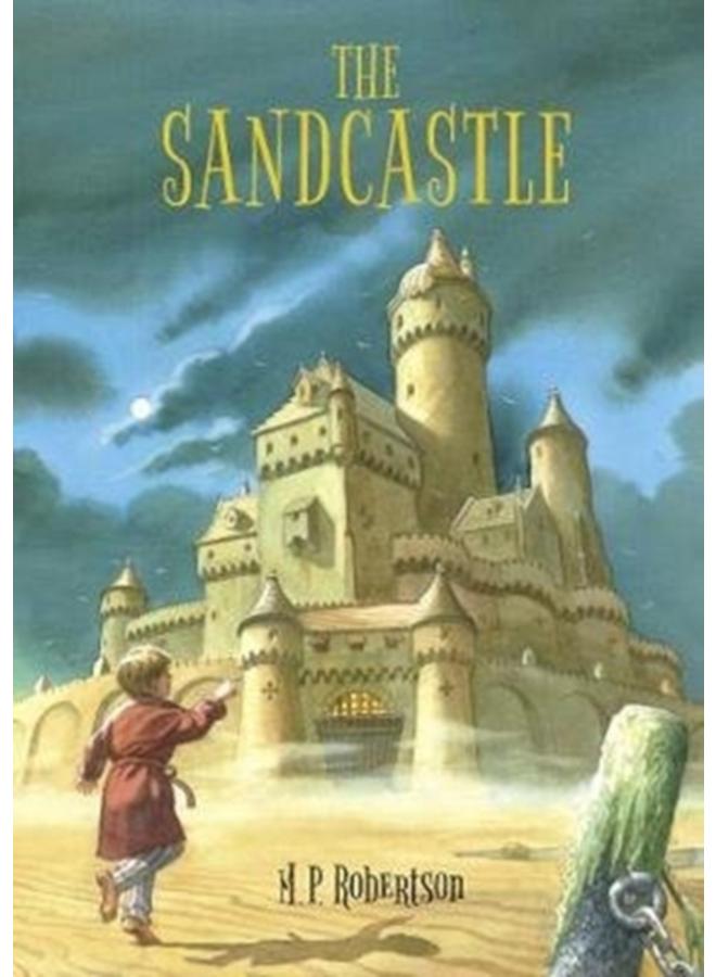 The Sandcastle : a magical children's adventure by M.P.Robertson 