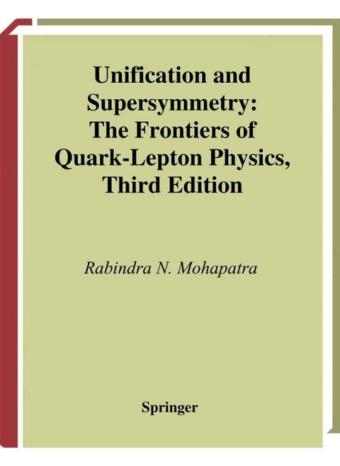 Unification and Supersymmetry: The Frontiers of Quark-Lepton Physics