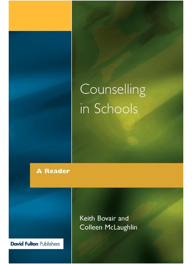 Counselling in Schools - A Reader 