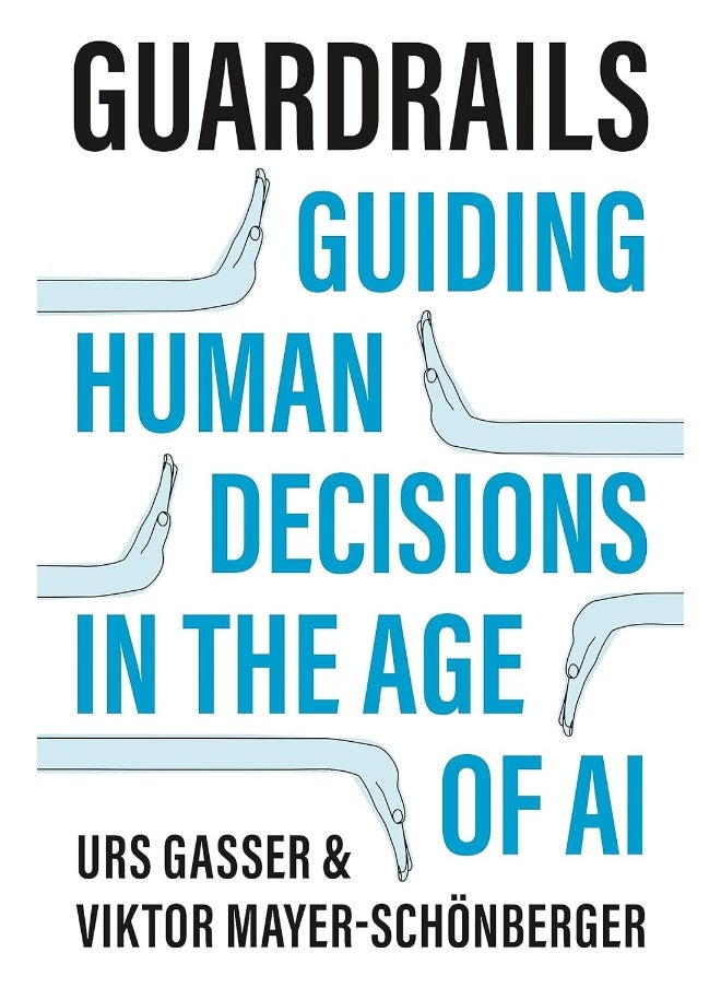 null - Guardrails: Guiding Human Decisions in the Age of AI - Image 1