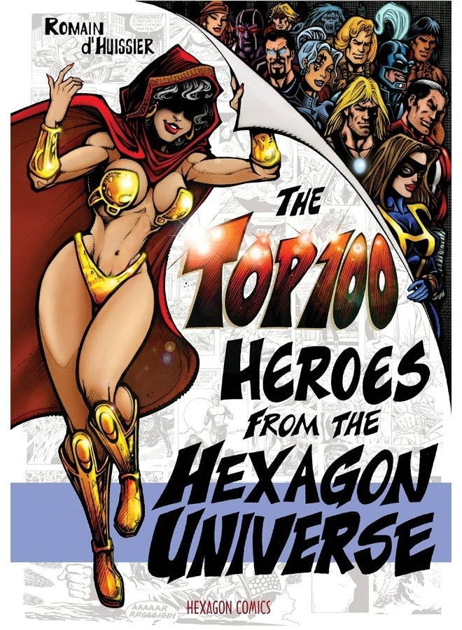 THE TOP 100 HEROES FROM THE HEXAGON UNIVERSE  - Image 1