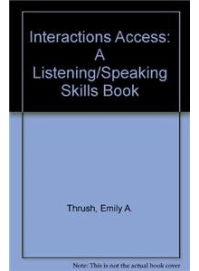 تفاعلات الوصول: كتاب مهارات الاستماع / التحدث
