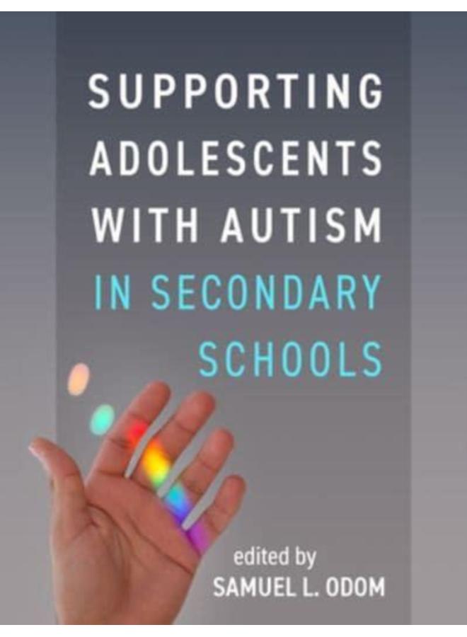 Supporting Adolescents with Autism in Secondary Schools 